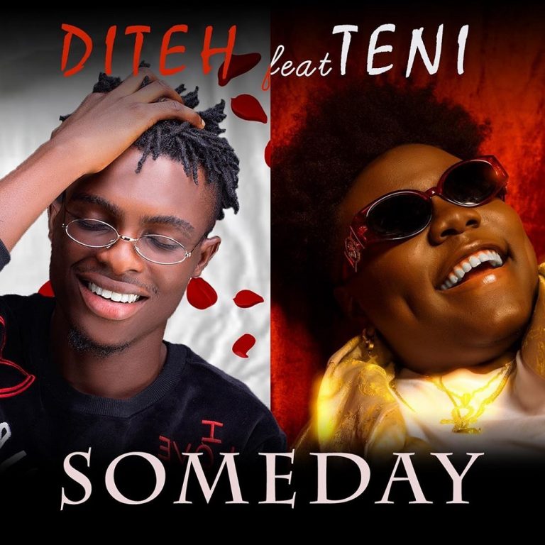 Diteh – Someday Ft. Teni