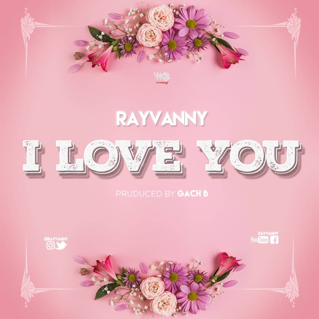 Rayvanny – I Love You