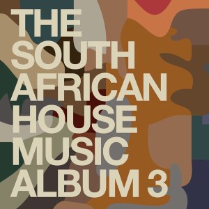 ALBUM: VA – The South African House Music Album 3