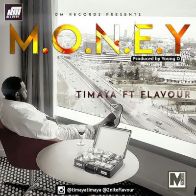 Timaya – Money ft. Flavour