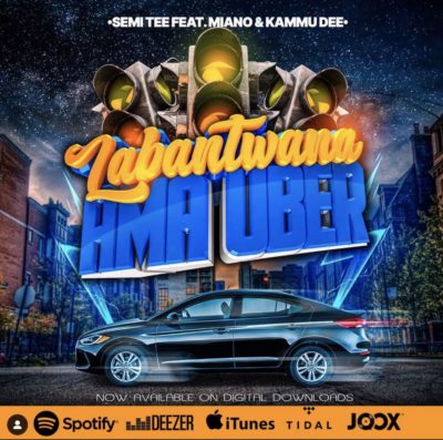 Semi Tee – Labantwana Ama Uber ft. Miano & Kammu Dee