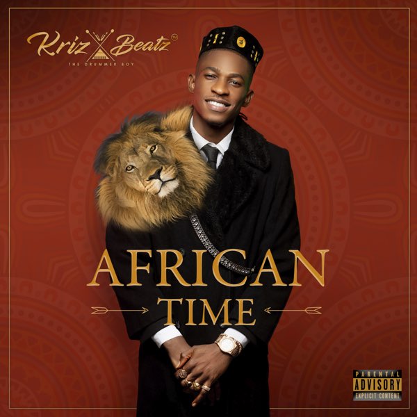 Krizbeatz – African Time (Album)