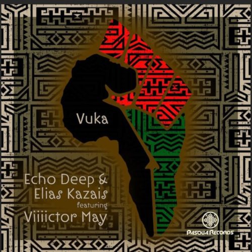 Echo Deep, Elias Kazais ft. Viiiictor May – Vuka