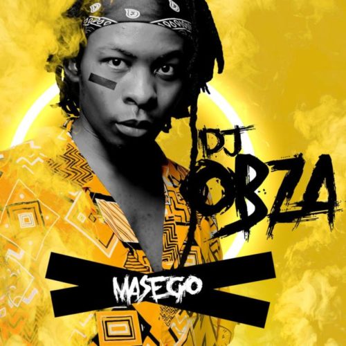 DJ Obza – Modimo Ge Aleteng Ft. Zano