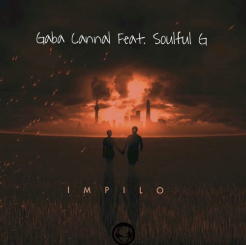 Gaba Cannal – iMpilo Ft. Soulful G