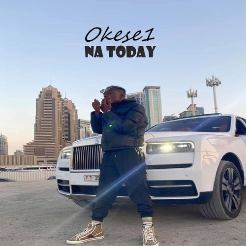 Okese1 – Na Today