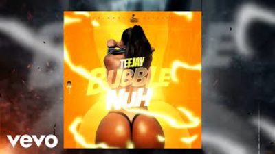Teejay – Bubble Nuh
