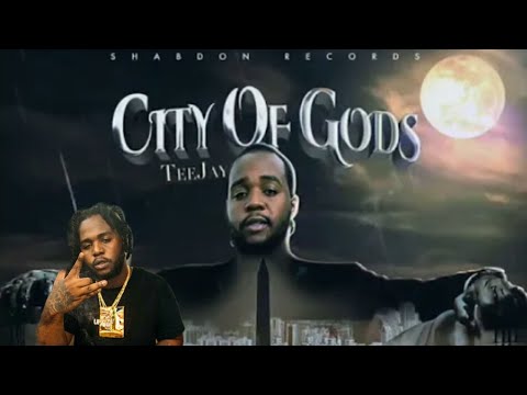Teejay – City Of Gods