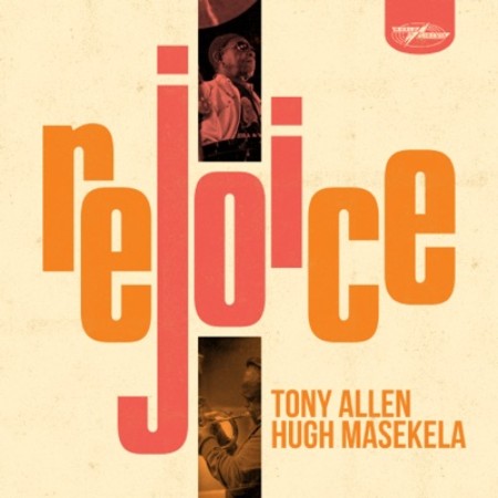Tony Allen & Hugh Masekela – We’ve Landed