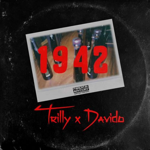 Trilly – 1942 Ft. Davido