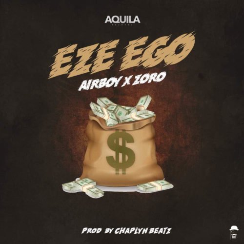 Airboy – Eze Ego Ft. Zoro