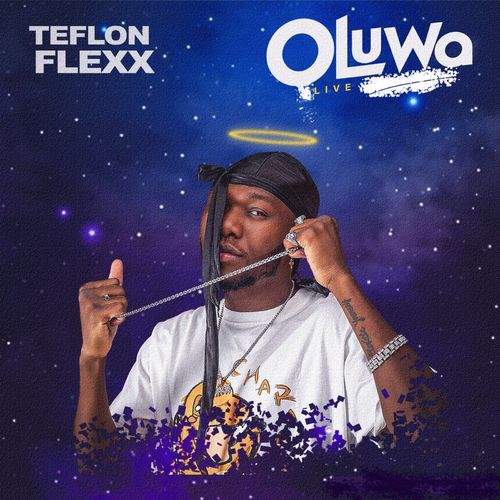 Teflon Flexx – Oluwa (Live)