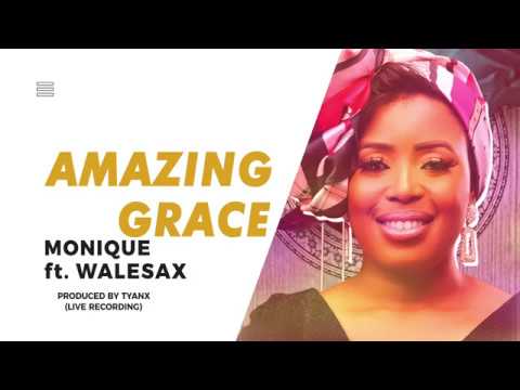 MoniQue – Amazing Grace Ft. Wale Sax