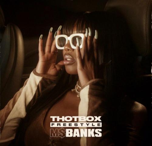 Ms Banks – Thot Box Freestyle
