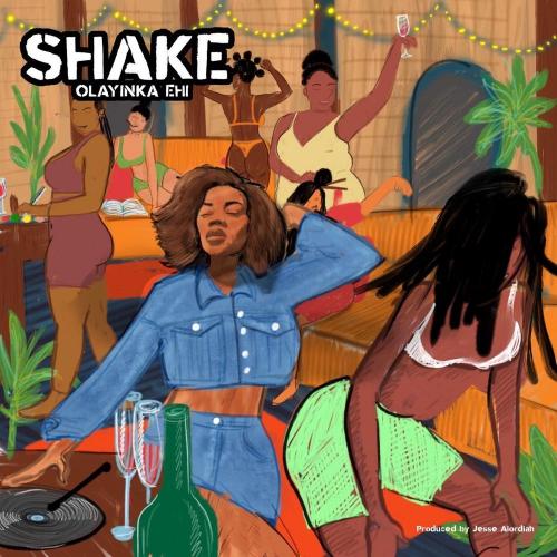 Olayinka Ehi – Shake