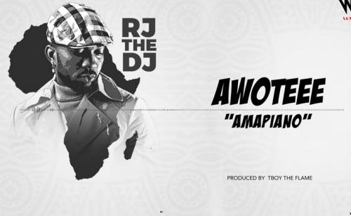 Rj The Dj – AWOTEEE (Amapiano)