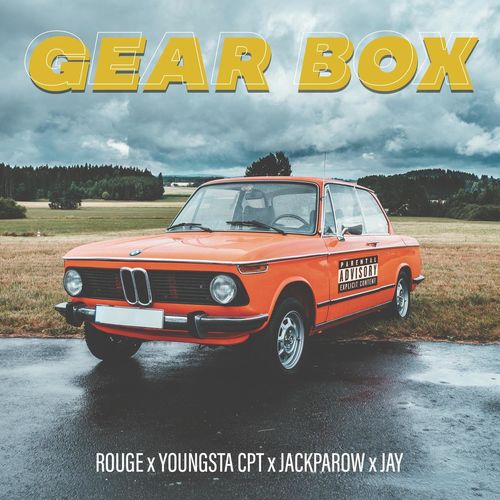 Rouge – Gear Box Ft. YoungstaCPT, Jackparow, Jay