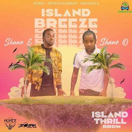 Shane E – Island Breeze Ft. Shane O