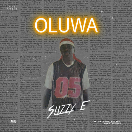 Slizzy E – Oluwa