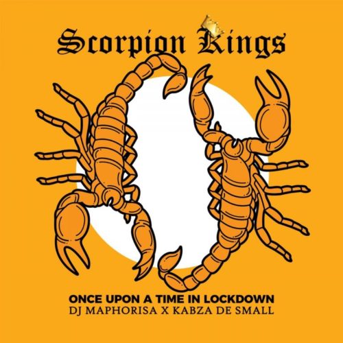 DJ Maphorisa & Kabza de Small – Scorpion Kings 2 Ft. Nhlanhla