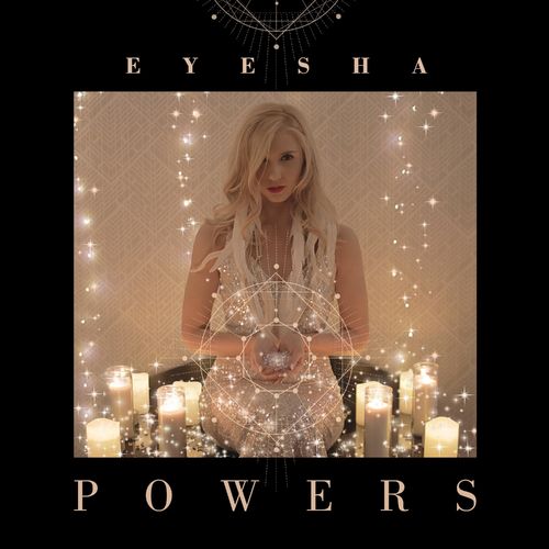 Eyesha – Powers