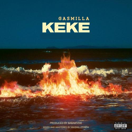 Gasmilla – Keke