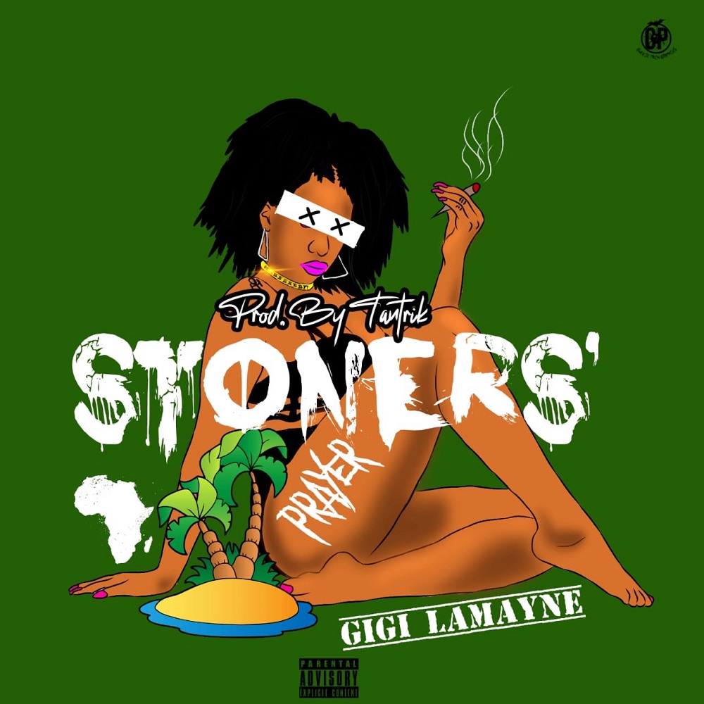 Gigi Lamayne – Stoners Prayer