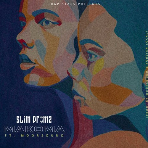Slim Drumz – Makoma Ft. Moor Sound