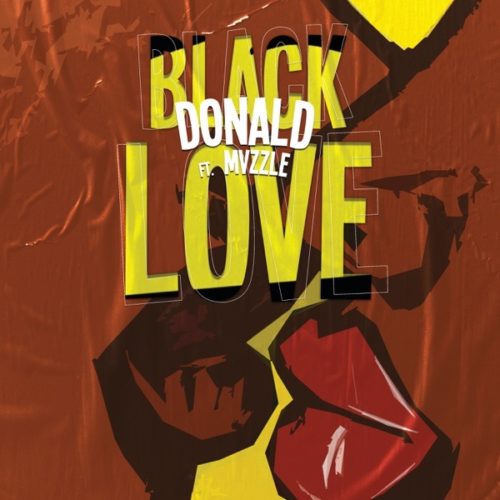 Donald – Black Love Ft. Mvzzle