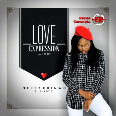 Mercy Chinwo – Love Expression ft. Shady B