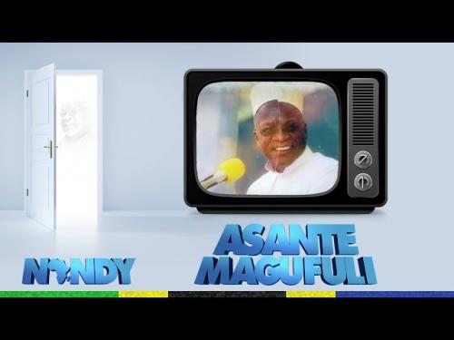 Nandy – Ahsante Magufuli