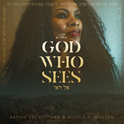 Nicole C. Mullen ft. Kathie Lee – The God Who Sees