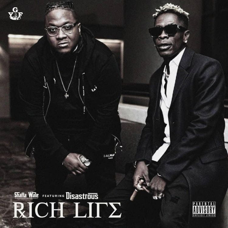 Shatta Wale – Rich Life Ft. Disastrous