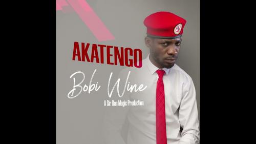 Bobi Wine – Akatengo