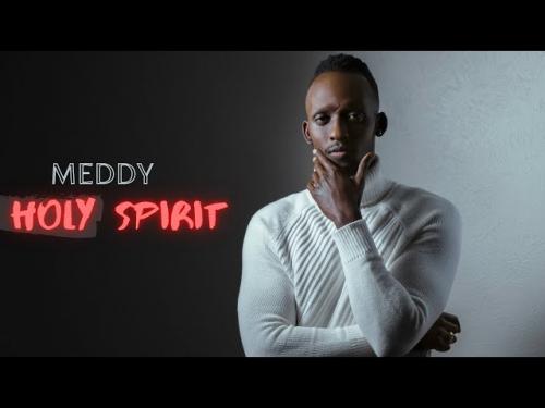 Meddy – Holy Spirit