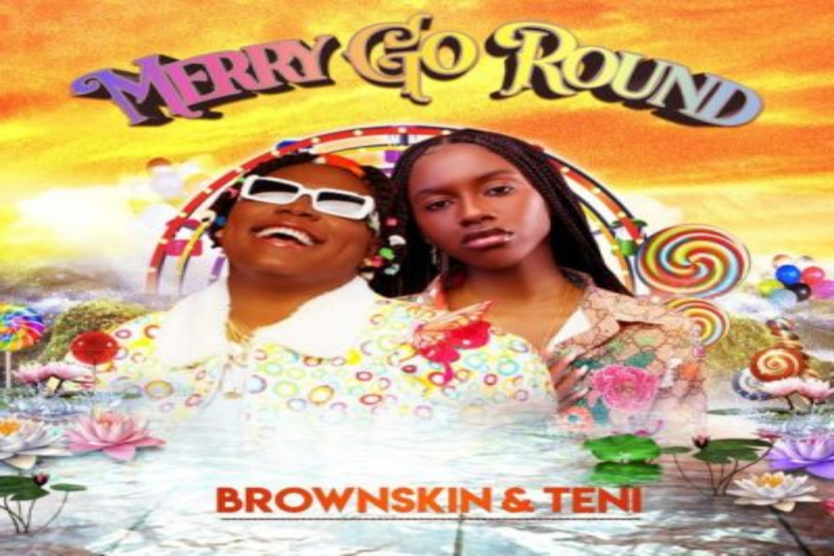BrownSkin – Merry Go Round Ft. Teni