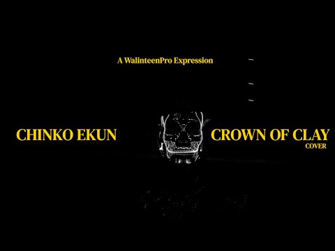 Chinko Ekun – Crown of Clay (Freestyle)