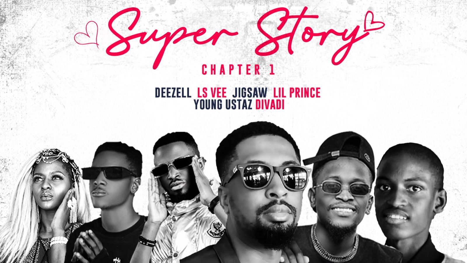 Deezell – Super Story (Chapter 2) Ft. CdeeQ, Lsvee, Lil Prince, Divadiii, Abuja Teddy, Rejoyce