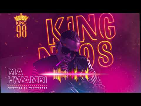 King 98 – Mahwambi