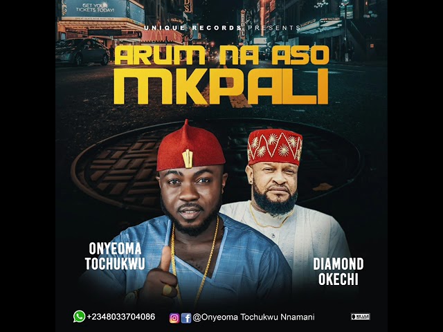 Diamond Okechi – Arum Na Aso Mkpali Ft. Duncan Mighty, Mr Real