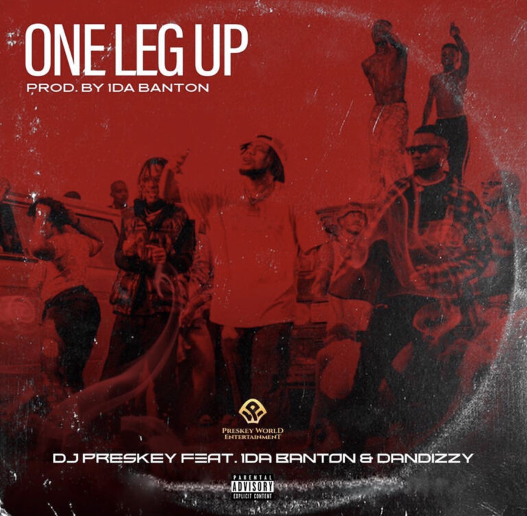 DJ Preskey Ft. 1da Banton, DanDizzy – One Leg Up