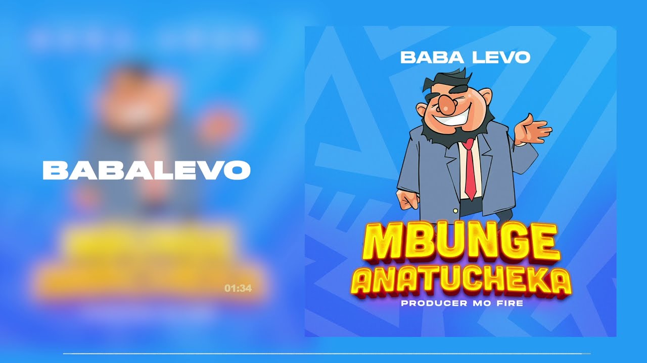 Baba Levo – Mbunge Anatucheka