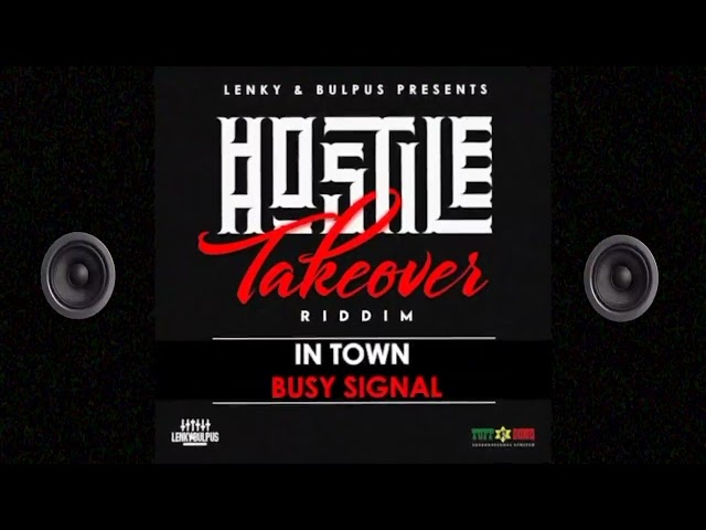 Busy Signal – In Town