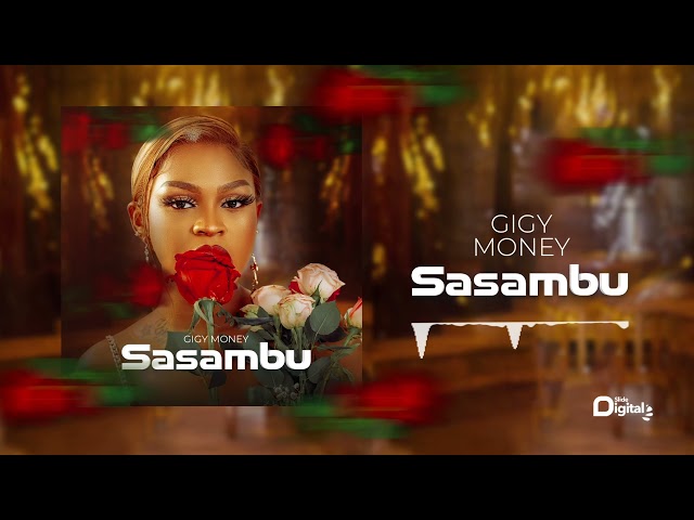 Gigy Money – Sasambu