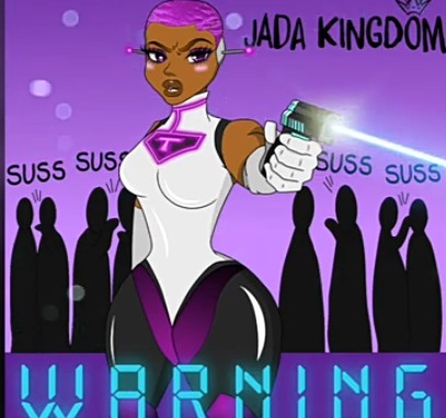 Jada Kingdom – Warning
