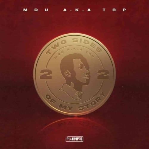 MDU aka TRP – Valo ft. Sino Msolo, Mzweshper_Sa & Semi Tee