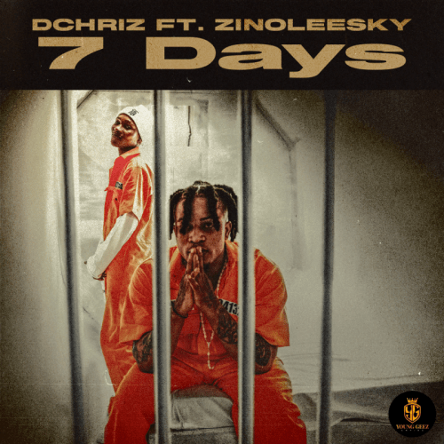 DChriz – 7 Days Ft. Zinoleesky