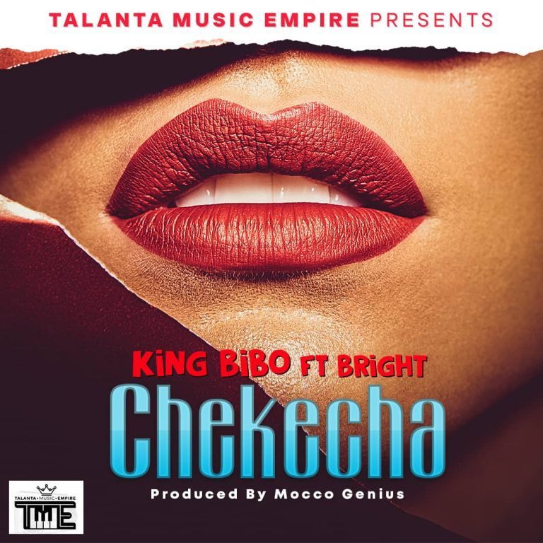 King Bibo Ft. Bright – Chekecha