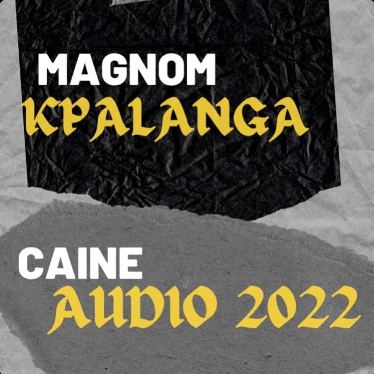 Magnom Ft. Caine – Kpalanga