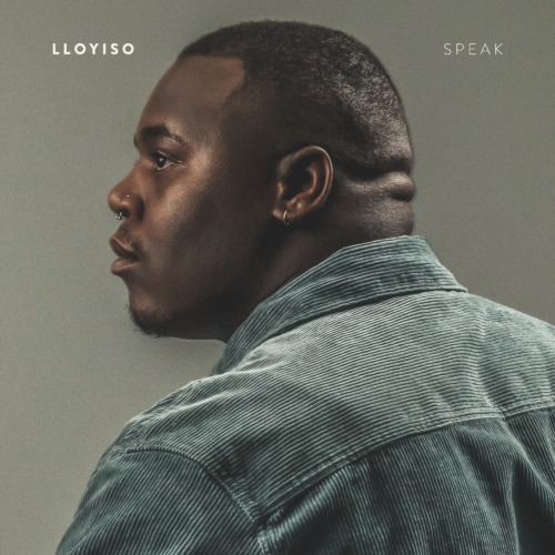 Lloyiso – Speak